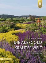 Die Alb-Gold Kräuter Welt