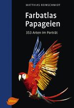 ISBN 9783818600952: Papageien – 353 Arten im Porträt