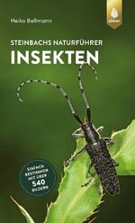 ISBN 9783818614195: Steinbachs Naturführer Insekten - Einfach bestimmen mit über 540 Bildern