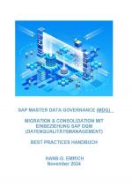 ISBN 9783818719876: SAP Master Data Governance – Datenmigration &amp; Consolidation mit SAP DQM (Data Quality Management )- Best Practices Handbuch mit Anwendungsbeispielen - SAP MDG Datenmigration &amp; Consolidation mit SAP DQM - Best Practices Handbuch mit Anwendungsbeisp