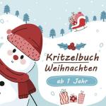 ISBN 9783818725136: Kritzelbuch Weihnachten ab 1 Jahr – Das große Ausmalbuch zum Kritzeln und Malen mit Weihnachtsmann, Rentier, Schneemann - Kreative Beschäftigungen für kleine Kinder, Jungen und Mädchen