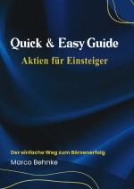 Marco Behnke: Quick & Easy Guide Aktien 