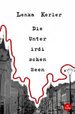 ISBN 9783818771683: Die Unterirdischen Seen | Von der Suche nach dem Unbekannten. DE | Lenka Kerler | Taschenbuch | 244 S. | Deutsch | 2025 | epubli | EAN 9783818771683