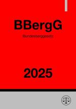 ISBN 9783819023439: Bundesberggesetz - BBergG 2025