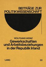 Gewerkschaften und Arbeitsbeziehungen in der Republik Irland