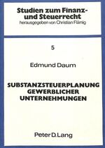 ISBN 9783820461213: Substanzsteuerplanung gewerblicher Unternehmungen