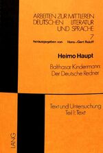 ISBN 9783820461725: Balthasar Kindermann: Der deutsche Redner - Teil 1: Text, Teil 2: Untersuchung