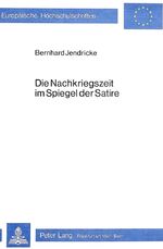 ISBN 9783820462685: Die Nachkriegszeit im Spiegel der Satire - Die satirischen Zeitschriften "Simpl</I> und "Wespennest</I> in den Jahren 1946 bis 1950