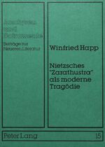 ISBN 9783820480078: Nietzsches «Zarathustra» als moderne Tragödie