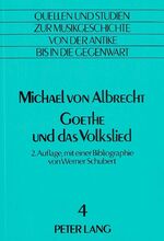 ISBN 9783820482874: Goethe und das Volkslied - Mit einer Bibliographie von Werner Schubert