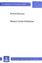 ISBN 9783820484779: Balzacs Contes Drôlatiques - Der junge Balzac vor dem Entstehen der Comédie Humaine- Unterhaltung als Wirkungsabsicht durch Literatur