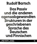 ISBN 9783820484816: Das Passiv und die anderen agensabgewandten Strukturen in der geschriebenen Sprache des Deutschen und Finnischen - Eine konfrontative Analyse