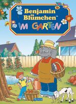 ISBN 9783821226309: Benjamin Blümchen im Garten