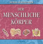 ISBN 9783821226866: Der Menschliche Körper