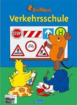 ISBN 9783821227306: Die Maus - Verkehrsschule