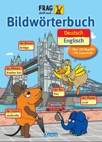 ISBN 9783821228136: Bildwörterbuch Deutsch-Englisch - Frag doch mal die Maus