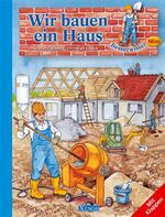 Wir bauen ein Haus