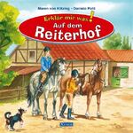 ISBN 9783821229546: Erklär mir was - Auf dem Reiterhof - Ab 3. Jahren