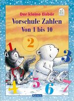 ISBN 9783821229850: Der kleine Eisbär - Vorschule Zahlen von 1 bis 10