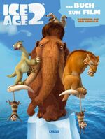 ISBN 9783821231402: Ice Age 2 - Das Buch zum Film