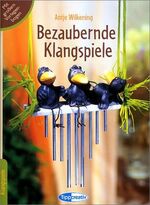 ISBN 9783821284811: Bezaubernde Klangspiele – Mit grossem Vorlagenbogen