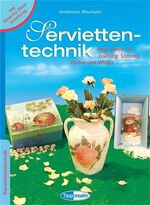 ISBN 9783821284859: Serviettentechnik. Neue Ideen für Frühling, Sommer, Herbst und Winter