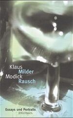 ISBN 9783821808413: Milder Rausch - Essays und Portraits