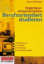 ISBN 9783821815015: Ingenieurwissenschaften. Berufsorientiert studieren. Studienplaner