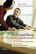 ISBN 9783821816050: Existenzgründung für Hochschulabsolventen - So erstellen Sie einen überzeugenden Business Plan