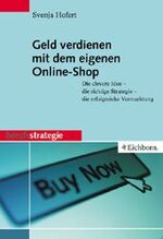 Geld verdienen mit dem eigenen Online-Shop