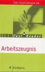 ISBN 9783821816821: Arbeitszeugnis – Fast Reader