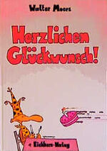 ISBN 9783821818313: Herzlichen GlÃ¼ckwunsch Moers, Walter