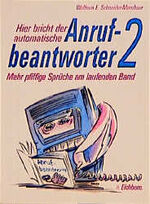 ISBN 9783821823799: Hier bricht der automatische Anrufbeantworter 2.