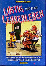 ISBN 9783821833477: Lustig ist das Lehrerleben