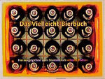 ISBN 9783821834665: Das Vielleicht-Bierbuch