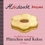 ISBN 9783821837697: Aldidente Mini: Plätzchen und Kekse