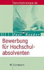 ISBN 9783821837857: Bewerbung für Hochschulabsolventen