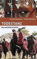 ISBN 9783821839738: Todestanz: Sex und Aids in Afrika