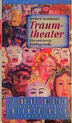 ISBN 9783821841489: Traumtheater. Vierundvierzig Lieblingsstücke. Die Andere Bibliothek