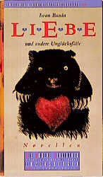 ISBN 9783821841922: Liebe und andere Unglücksfälle: Novellen.