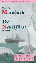 Der Nebelfürst. Die Andere Bibliothek Mo Der Nebelfürst. Die Andere Bibliothek Mo