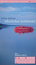 ISBN 9783821845142: Sibirischer Schwindel. Zwei Abenteuerromane (Die andere Bibliothek Bd. 210)