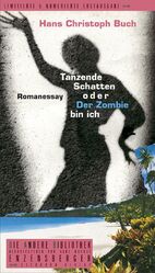 ISBN 9783821845449: Tanzende Schatten oder der Zombi bin ich