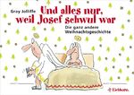 Gray Jolliffe: Und alles nur, weil Josef