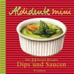 ISBN 9783821848235: Dips und Saucen Rescher, Gabriele