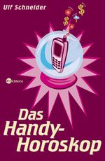 Das Handy-Horoskop