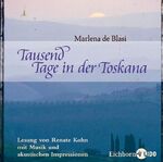 ISBN 9783821854076: Tausend Tage in der Toskana