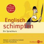 ISBN 9783821854793: Englisch schimpfen – Ein Sprachkurs -  Szenische Lesu". 