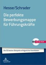 ISBN 9783821857121: Die perfekte Bewerbungsmappe für Führungskräfte