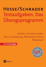 ISBN 9783821858739: Testaufgaben. Das Übungsprogramm. Banken, Versicherungen, Büro, Verwaltung, öffentlicher Dienst, Pilotentest